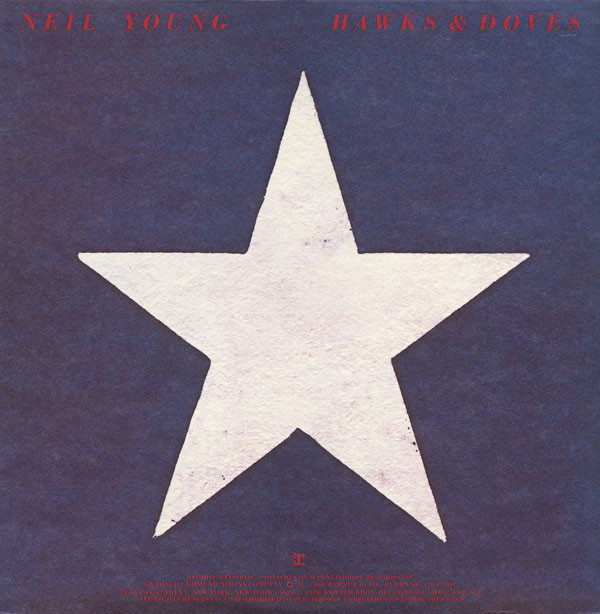 Neil Young: Hawks & Doves (1980)